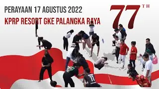 Perayaan 17 Agustus 2022 - KPRP Resort GKE Palangka Raya
