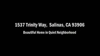 1537 Trinity Way, Salinas 93906
