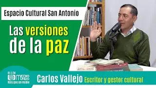 Carlos Vallejo - Las versiones de la paz