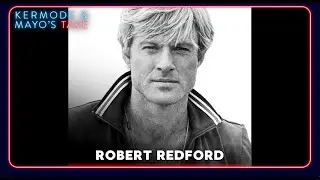 ROBERT REDFORD REMEMBERED: Mark Kermode and Simon Mayo on when they met a screen legend