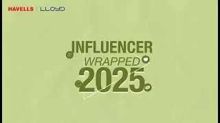 Havells Lloyd influencer collaborations showreel 2025