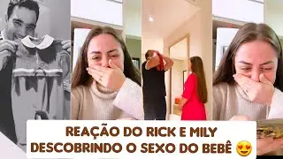 REAÇÃO DO RICK E DA MILY DESCOBRINDO O SEXO DO BEBÊ 👶🏻🥰