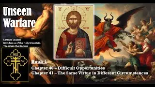 Unseen Warfare - Book 1 Chapters 40-41 Difficult Opportunities