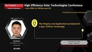 Dr Du Zheren, Jolywood: The Progress and Applications of Jolywood N-Type TOPCon Technology