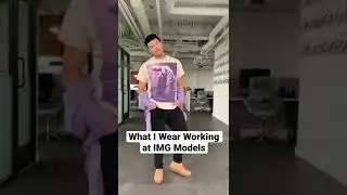 What I Wear Working at IMG Models &bull; yuh edition