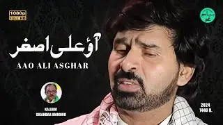 Noha 2024 | Aao Ali Asghar | Humayun Haider Amrohvi | Kalaam Sikandar Amrohvi