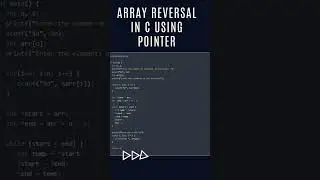 Array Reversal in C Using Pointer 