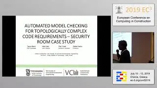 2019 EC3 - Opening Plenary - Rafael Sacks - Best Paper - Automated model checking for topologica...