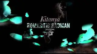 Kitanya- Romantic Badman (Official Audio)