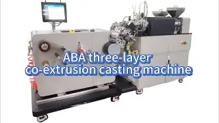 ABA three layer co extrusion casting machine