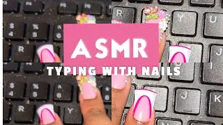 ASMR NAIL TYPING!!! #typing #nails #asmr #asmrsounds #asmrvideo #viral