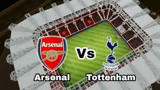 Arsenal Vs Tottenham Hotspur | DLS 23 | Dream League Soccer 2023