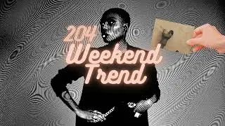 Weekend Trend 204 | Best New Songs: Nu Grooves & House Mix