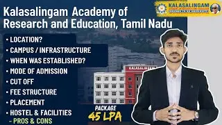 Kalasalingam Academy of Research and Education | B. Tech | Detailed College Review!