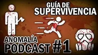 Guia de supervivencia zombie definitiva | Anomal&iacute;a Podcast #1