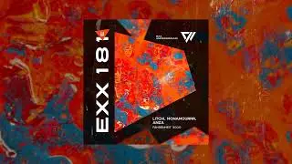 LITCHI, MonAmourrr, Anza - Fahrenheit 3000 (Original Mix) #ExxUnderground #IndieDance