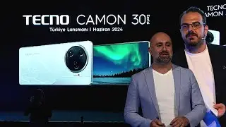 TECNO CAMON 30 Serisi Türkiye Lansmanı | Marka Neler Anlattı?