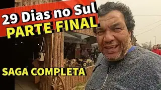 Parte Final - Nos despedimos DO RIO GRANDE DO SUL NA FESTA DA FARROUPILHA