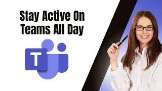 How To Stay Active On Teams All Day
