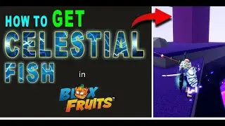 How to get Celestial Fish Fast in BLOX FRUITS | Where can u get Celestial Fish in BF (Indra Event)