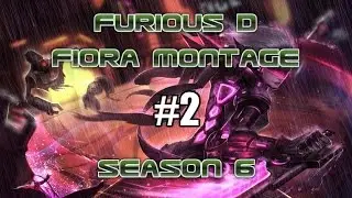 FuriousD - League of Legends - Fiora Montage - #2