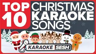 Top 10 Christmas Karaoke Songs (Compilation)