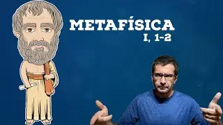 Metafísica de Aristóteles. Libro I (cap. 1-2)