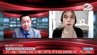 Ang Buhay At Batas Hosted by:  Atty. Karlo Nicolas &  Atty. Miley Mendoza - March 29, 2022