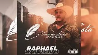 NOME NA LISTA | RAPHAEL BARREIRO