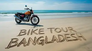 DHAKA TO COX'S BAZAR BIKE TOUR 🇧🇩 || WITH BANGLADESH FIRST HIGHER CC BIKE 🔥