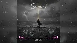 Sanaré - ZEN LUV (@ProdbyJumper).