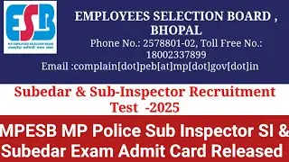 MPESB MP Police Sub Inspector SI & Subedar Exam Admit Card Released | MP Police Inspector Admit Card
