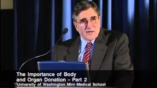 The Importance of Body and Organ Donation, Part 2