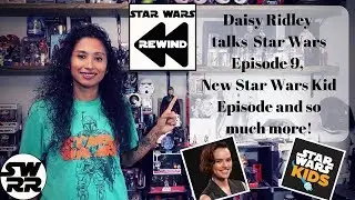 Daisy Ridley talks about Star Wars Episode 9!