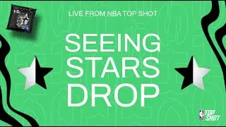 [SPECIAL EDITION] SEEING STARS FINAL PACK DROP! LIVE FROM NBA TOP SHOT TWITCH