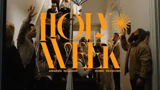Holy Week | Southeast Worship Home Sessions