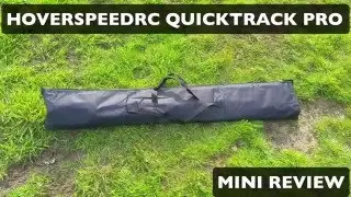 HoverSpeedRC QuickTrack Pro Mini Review