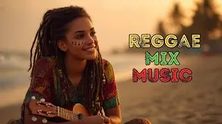 Sunset Reggae Relax 🌊 Ocean Chillout 4K