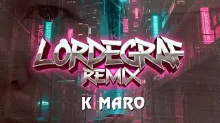 K Maro - Femme Like You [LORDEGRAF REMIX feat. Akhmet Murati]