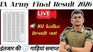 TA Army Final Result 2026 102 kalka ✅ TA Army Final Result | TA Army Final Result kab tak aayega