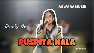 PUSPITA NALA - Diva || ASWARA MUSIK 