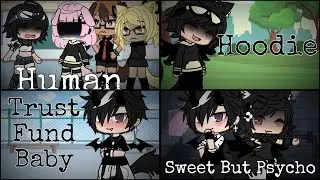 Human || Hoodie || Trust Fund Baby || Sweet But Psycho || 4 IN 1 GLMV