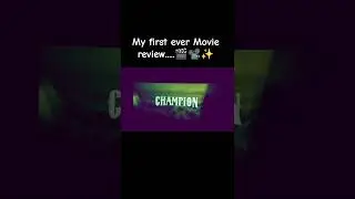 My first ever Movie review 🎬🎥✨#champion #movie #roshanmeka #anaswara_rajan #giragiragingiraagirey