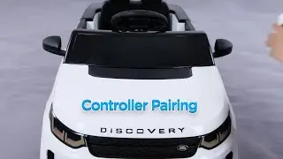 Remote Controller Pairing Guide for Land Rover Licensed Kid's Electric Car -- Retailing by Cecarol