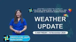 Public Weather Forecast issued at 5 AM  | November 14, 2025 - Friday