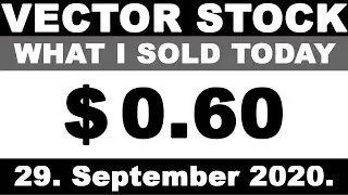 VectorStock What I Sold Today 29. September 2020.
