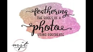 Feathering a photo in Procreate