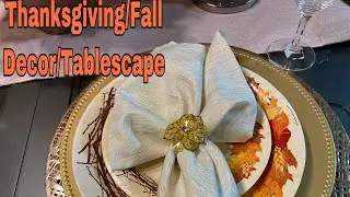 Thanksgiving/Fall/Decor/Tablescape /Decorate with me