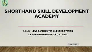Shorthand 120 wpm speed dictation passage from IE daily editorial dt 22/8/2022