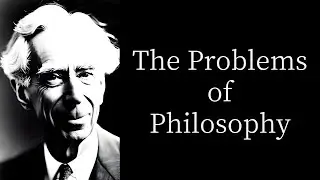 The Problems of Philosophy, by Bertrand Russell.｜Full audiobook｜English｜Novel｜